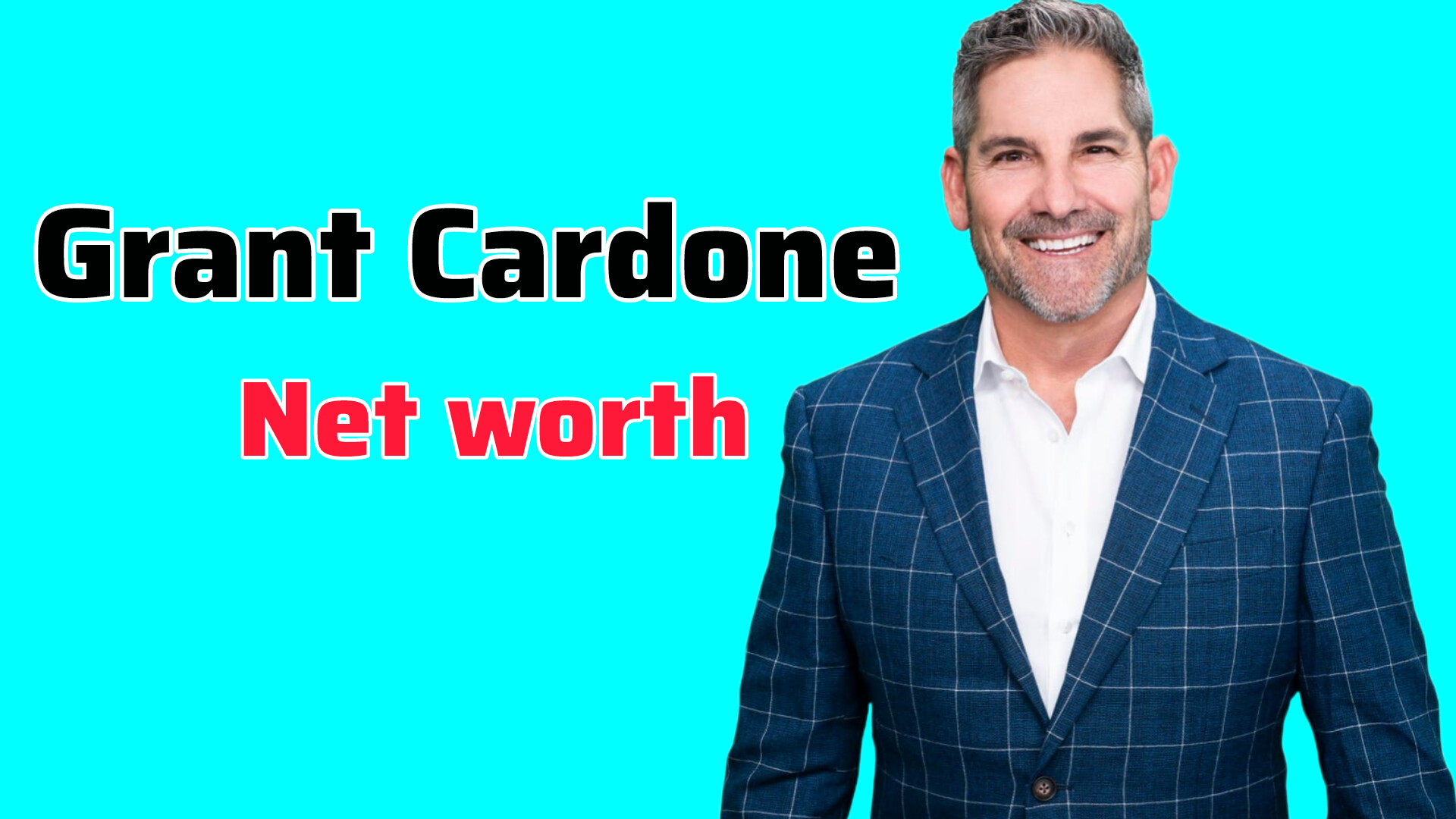 Grant Cardone Net Worth 2025: What Is His Fortune Really Worth?